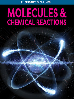cover image of Molecules & Chemical Reactions